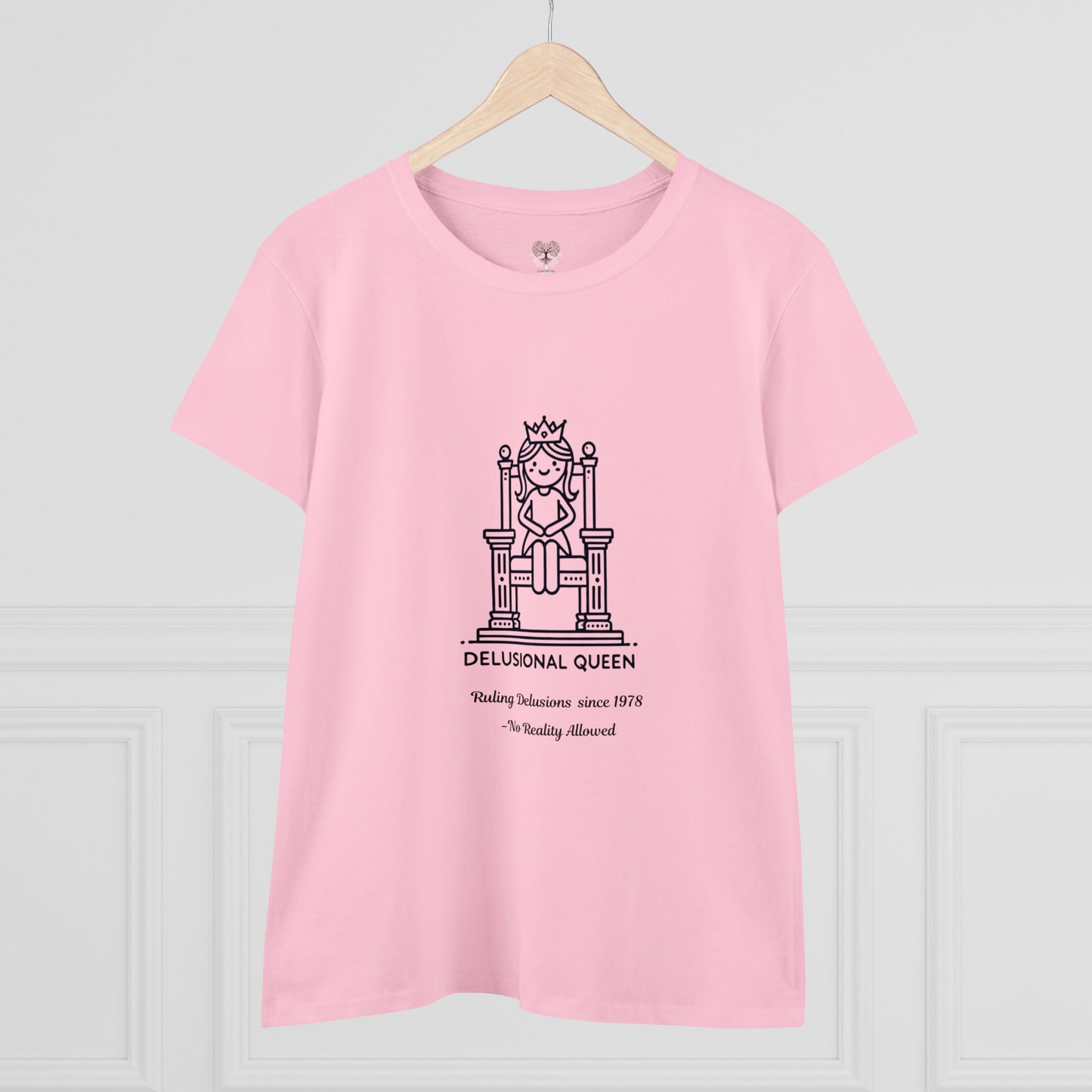 Cotton Tee - Delusional Queen Ruling since 1978 - Funny Women's Shirt - In Love With Trees