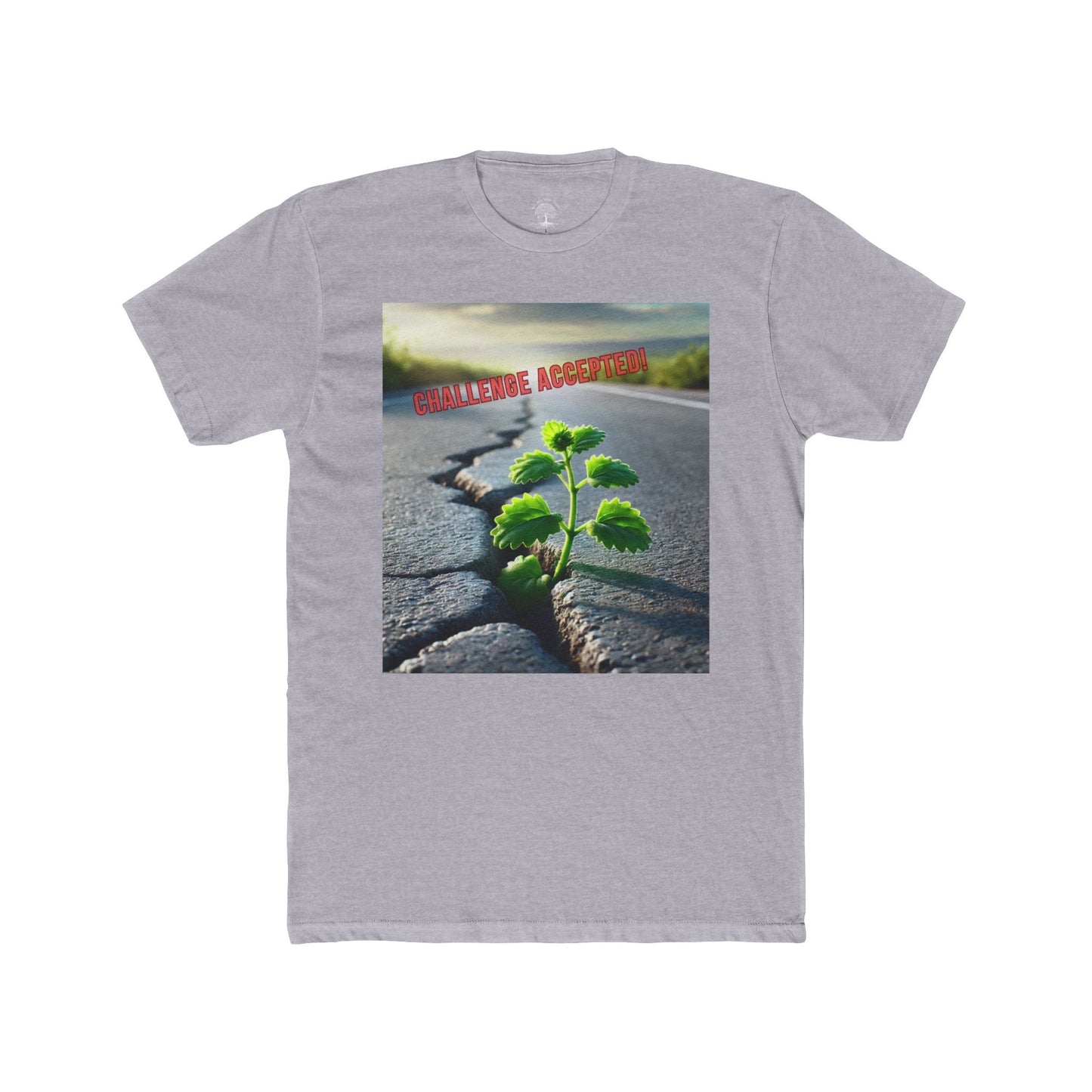 Challenge Accepted T Shirt - In Love With Trees