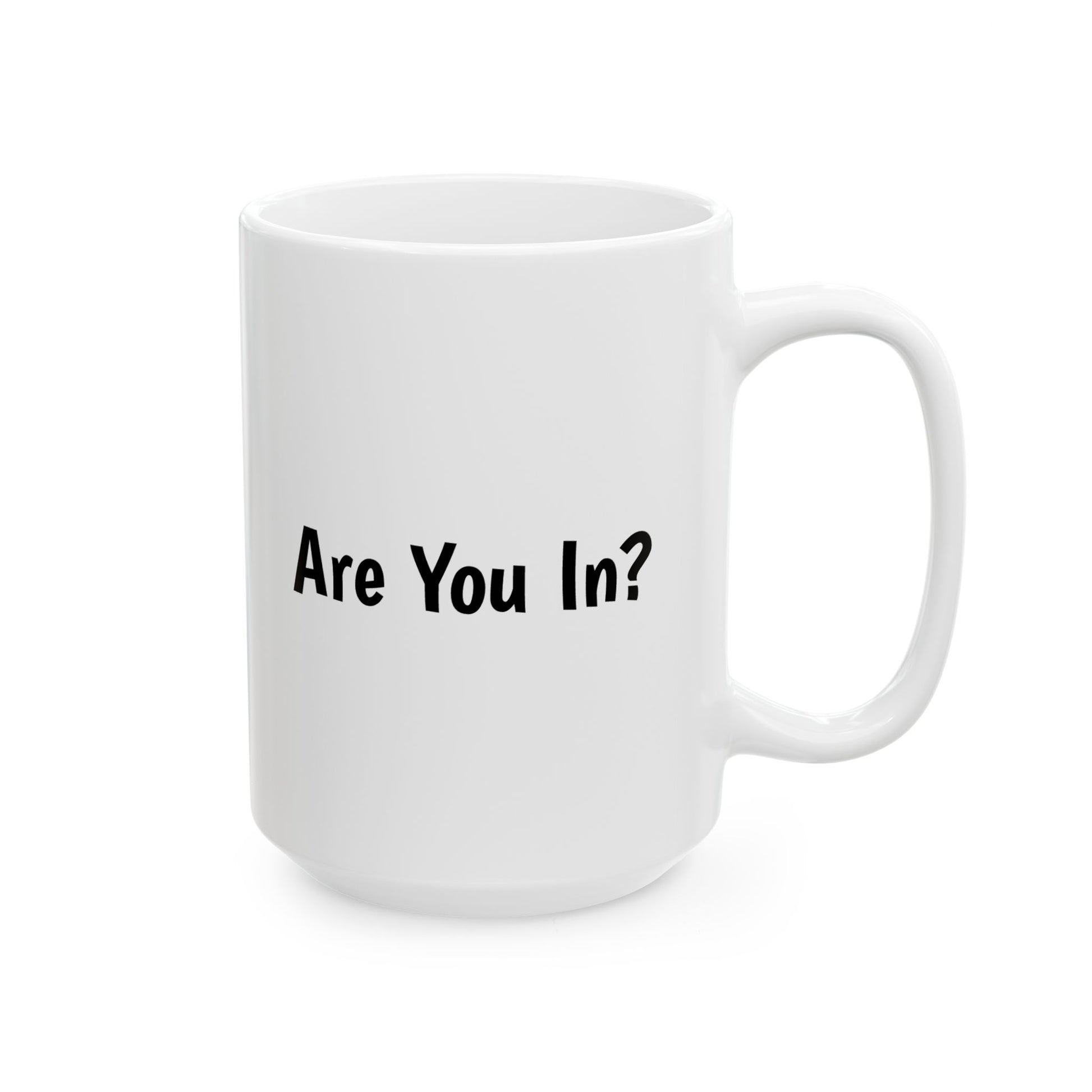 Tree Lover Mug, 11oz, 15oz, Are You In - In Love With Trees