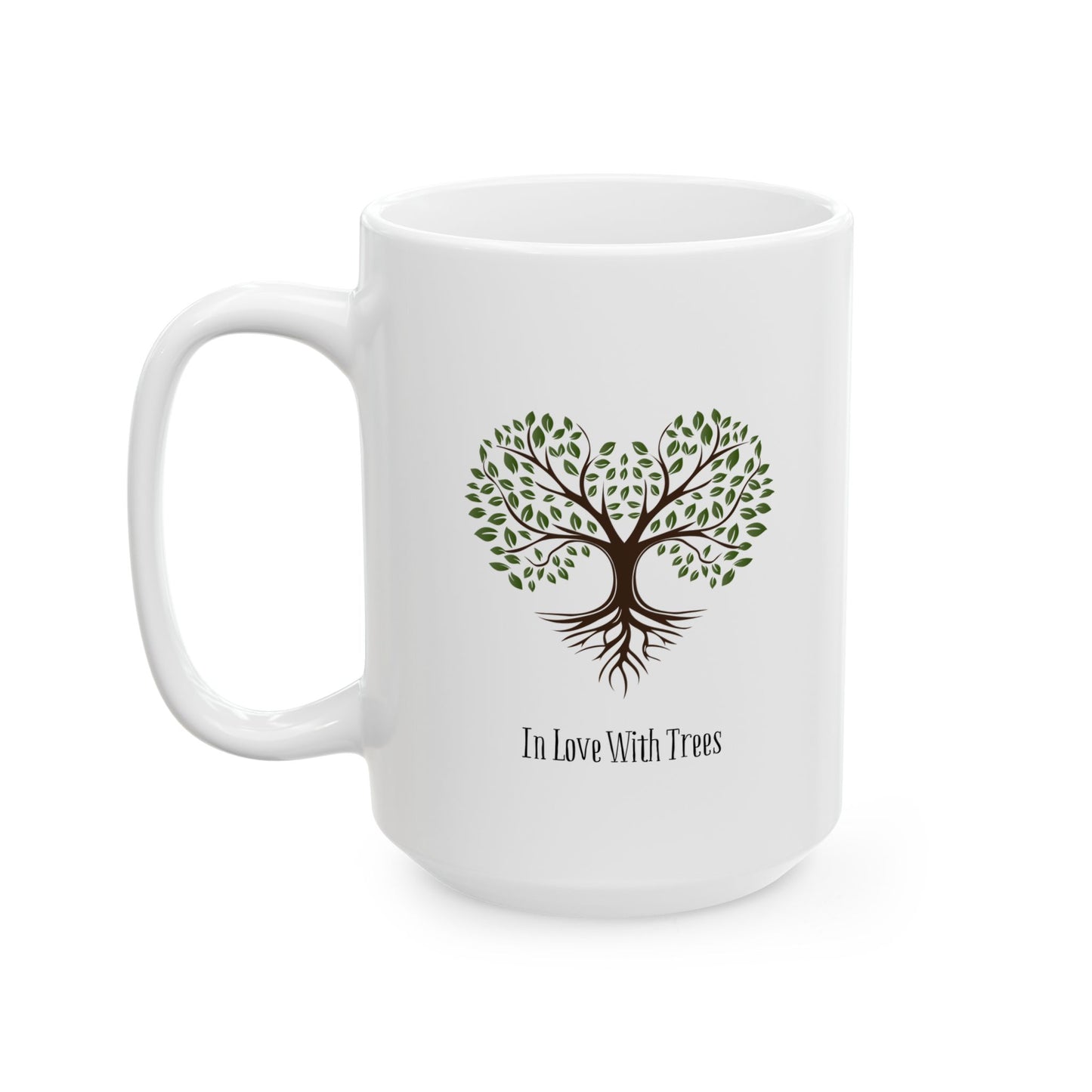 Tree Lover Mug, 11oz, 15oz, Are You In - In Love With Trees