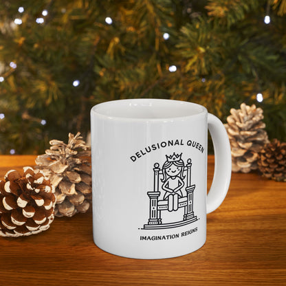 Royal Queen Ceramic Mug – Delusional Queen Edition