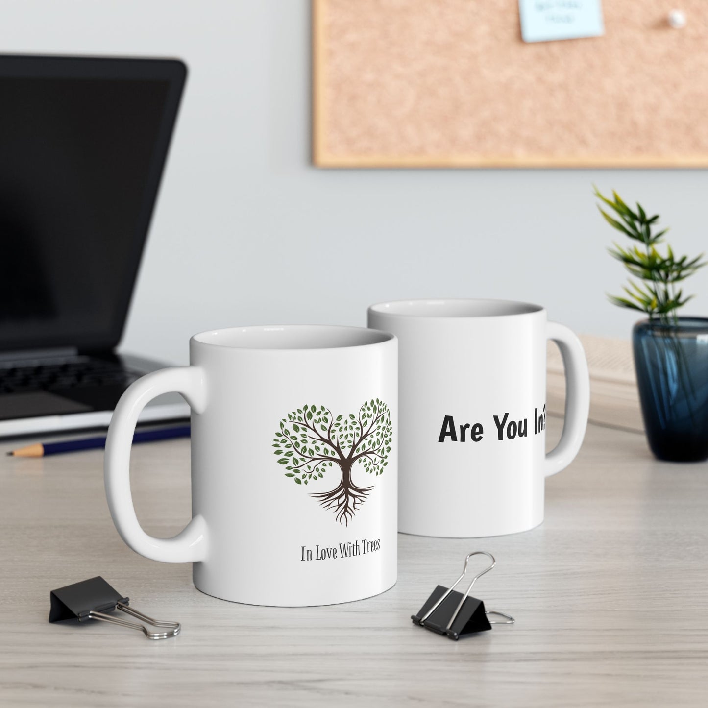 Tree Lover Mug, 11oz, 15oz, Are You In - In Love With Trees