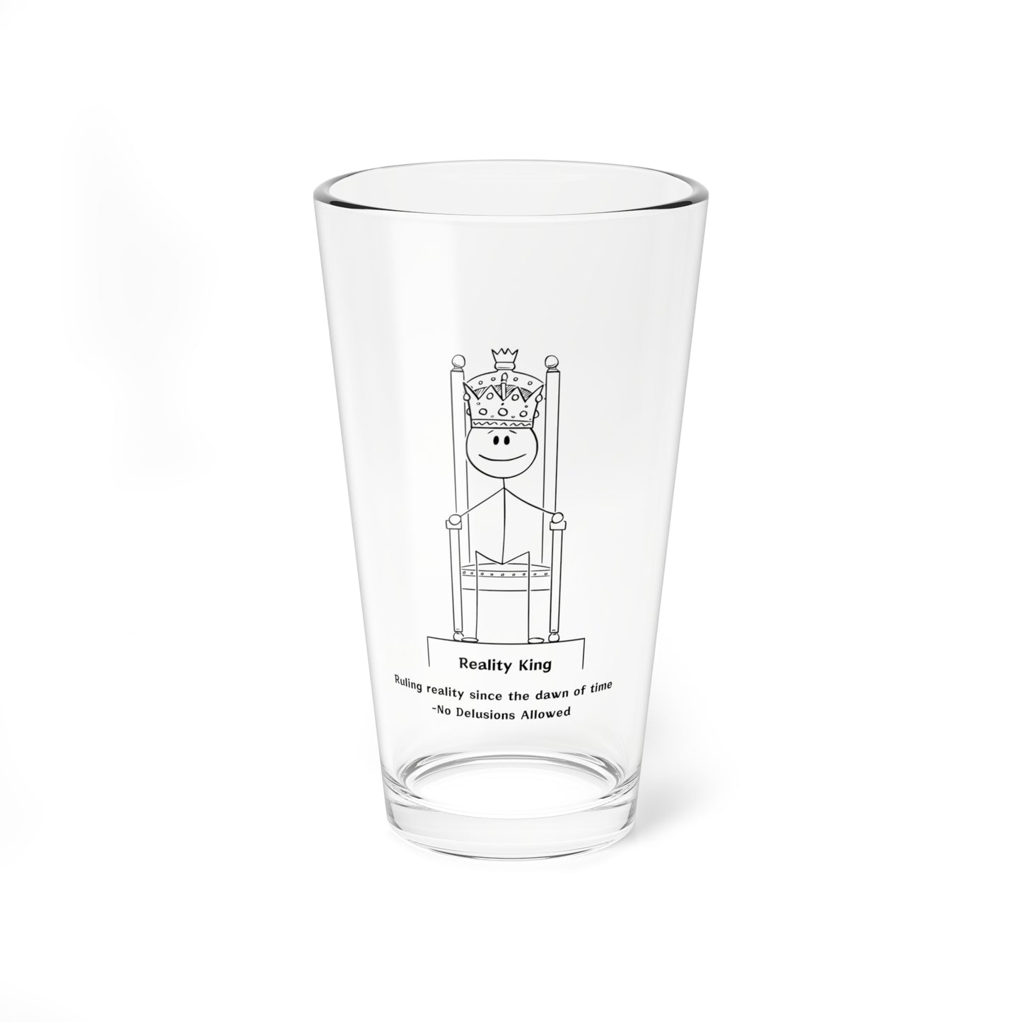 Pint Glass - Reality King, Ruling Reality 16oz Mixing Glass - In Love With Trees